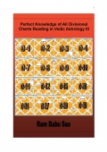 Perfect Knowledge of All Divisional Charts Reading in Vedic Astrology III (eBook)