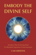 EMBODY THE DIVINE SELF