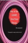 Out of the LOOP, Into your Dream.