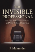 THE INVISIBLE PROFESSIONAL