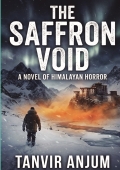 The Saffron Void- A Novel on Himalayan Horrors