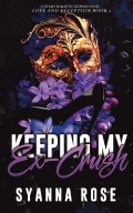 Keeping My Ex-Crush