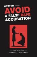 How to Avoid a False Rape Accusation