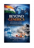 Beyond Generics: India’s Journey to Global Pharmaceutical Leadership (eBook)