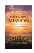 PRAYER THAT MOVES MISSION: The Theology and Praxis of Transformational Evangelism (eBook)