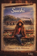 Suchi : Canvas Of My Delusion