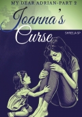 Joanna's curse (My dear Adrian-Part 2)