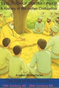 The Evolution of Tantra - XI (Age of Guru Nanak)