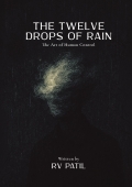 The Twelve Drops of Rain : The Art of Human Control