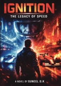 Ignition: The Legacy of Speed