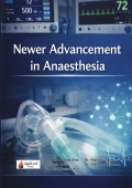 Newer Advancement in Anaesthesia
