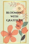 Blooming with Gratitude