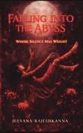FALLING INTO THE ABYSS: WHERE SILENCE HAS WEIGHT