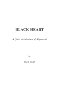 Black Heart: A Quiet Architecture of Structure, Silence, and Identity (eBook)