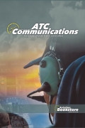 ATC Communications for pilots and air traffic controllers