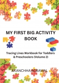 MY FIRST BIG ACTIVITY BOOK Tracing Lines Workbook for Toddlers & Preschoolers (Volume 2)