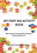 My First Big Activity Book – Volume 3 ABC, Animals, Tracing, Math & Puzzles for Kids