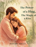 The Power of a Hug, The Magic of a Kiss (eBook)