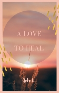A Love To Heal (eBook)
