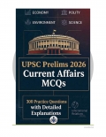 UPSC Prelims 2026 Current Affairs MCQs: Best 300 Practice Questions with Explanations (eBook)