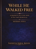 WHILE HE WALKED FREE