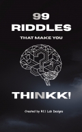 99 RIDDLES THAT MAKE YOU THINKK!