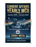 Current Affairs Yearly MCQ 2025–2026: 2000+ Current Affairs MCQs for UPSC CSE 2026 with explanations PART I (eBook)