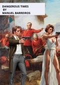 DANGEROUS TIMES (eBook)