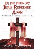 On The Third Day: Jesus Redeemed Adam