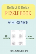 Reflect & Relax PUZZLE BOOK WORD SEARCH