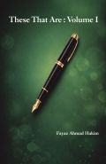 These That Are : Volume 1, A Collection Of Poems