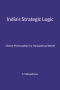 India's Strategic Logic