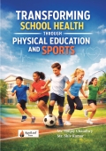 TRANSFORMING SCHOOL HEALTH THROUGH PHYSICAL EDUCATION AND SPORTS