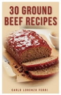 30 Ground Beef Recipes (eBook)