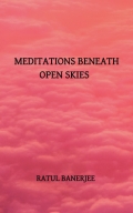 MEDITATIONS BENEATH OPEN SKIES