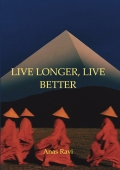 LIVE LONGER, LIVE BETTER