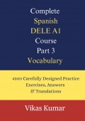 Complete Spanish DELE A1 Course: Part 2 – Practice