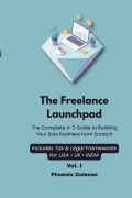 The Freelance Launchpad: Vol. I