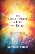 The Holy Spirit in Life and Faith: From Inner Awakening to Global Mission