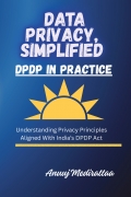Data Privacy Simplified: DPDP In Practice