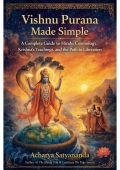 Vishnu Purana Made Simple: A  Complete Guide to Hindu  Cosmology, Krishna’s  Teachings, and the Path to  Liberation  By Acharya Satyananda (eBook)