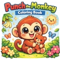Punch Monkey Coloring Book for Kids: Fun & Funny Monkey Adventures | Easy Animal Coloring Pages for Toddlers & Children Ages 3-8