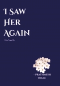 I SAW HER AGAIN
