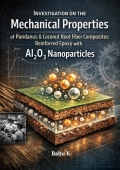 Investigation on the Mechanical Properties of Pandanus & Coconut root fiber Composites Reinforced Epoxy with Al₂O₃  Nano particles (eBook)