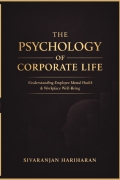 The Psychology of Corporate Life
