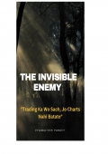 THE INVISIBLE ENEMY  (eBook)