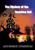 The Mystery of the Vanishing Ball (eBook)