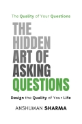 The Hidden Art of Asking Questions (eBook)