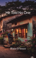 He Told No One