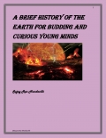 A brief history of the  earth for budding and  curious young minds (eBook)